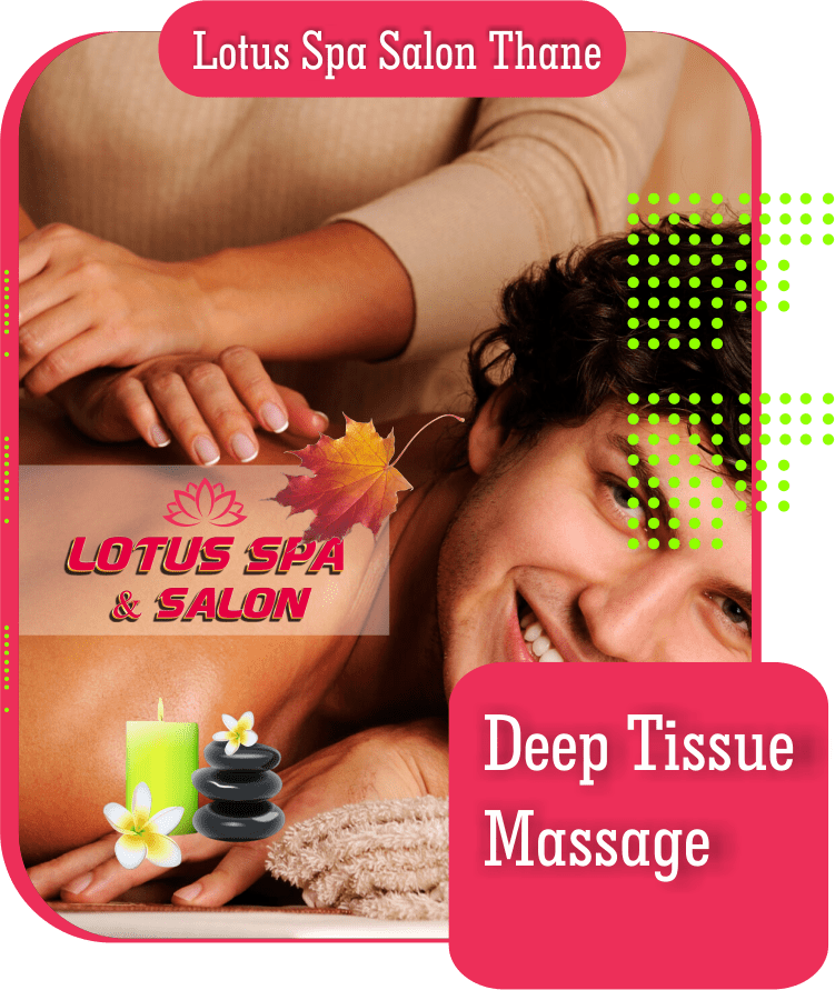 Deep Tissue Massage in Uthalsar Thane West